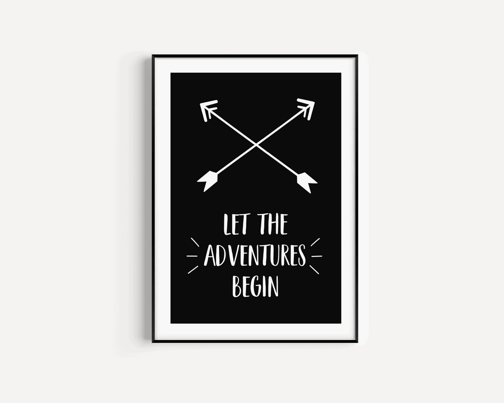 Let the Adventures Begin Print Posters, Prints, & Visual Artwork Pretty Average   