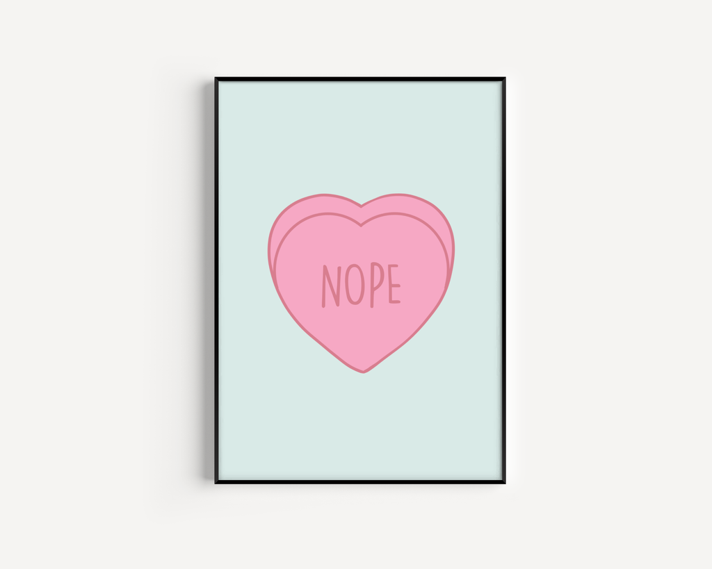 Nope, Love Heart Print Posters, Prints, & Visual Artwork Pretty Average   