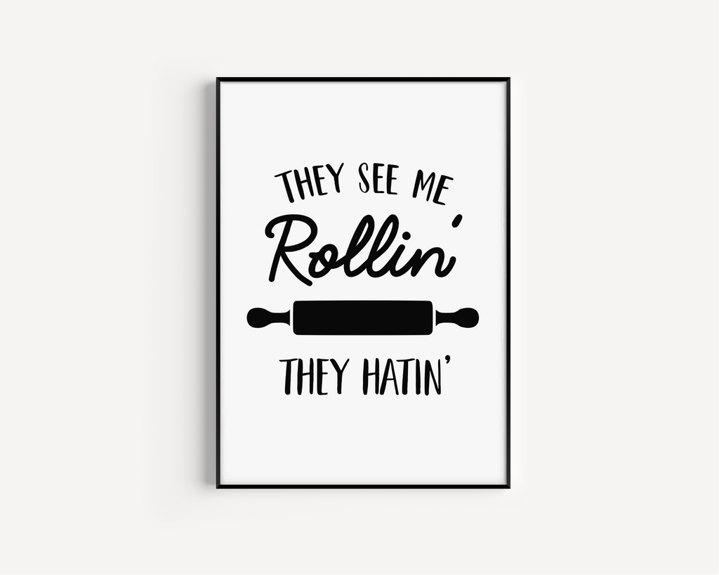 They See Me Rollin' Print - Kitchen Posters, Prints, & Visual Artwork Pretty Average   