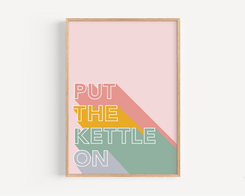 Put The Kettle On Print Posters, Prints, & Visual Artwork Pretty Average   