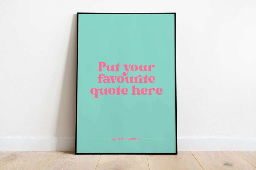 Custom Quote Print - Personalised, Lyrics, Book, Film, TV Quotes Posters, Prints, & Visual Artwork Pretty Average 4x6 Blue and Pink 