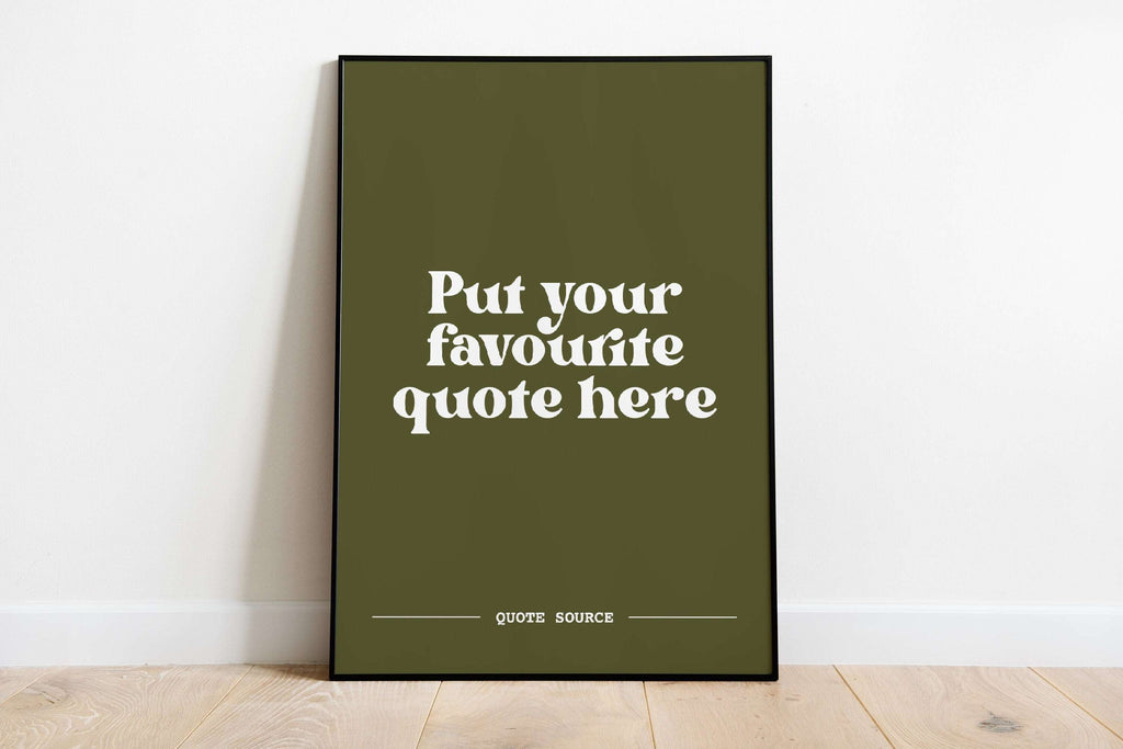 Custom Quote Print - Personalised, Lyrics, Book, Film, TV Quotes Posters, Prints, & Visual Artwork Pretty Average 4x6 Green and White 