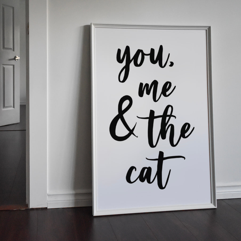 You, Me and the Cat / Cats Print Posters, Prints, & Visual Artwork Pretty Average   