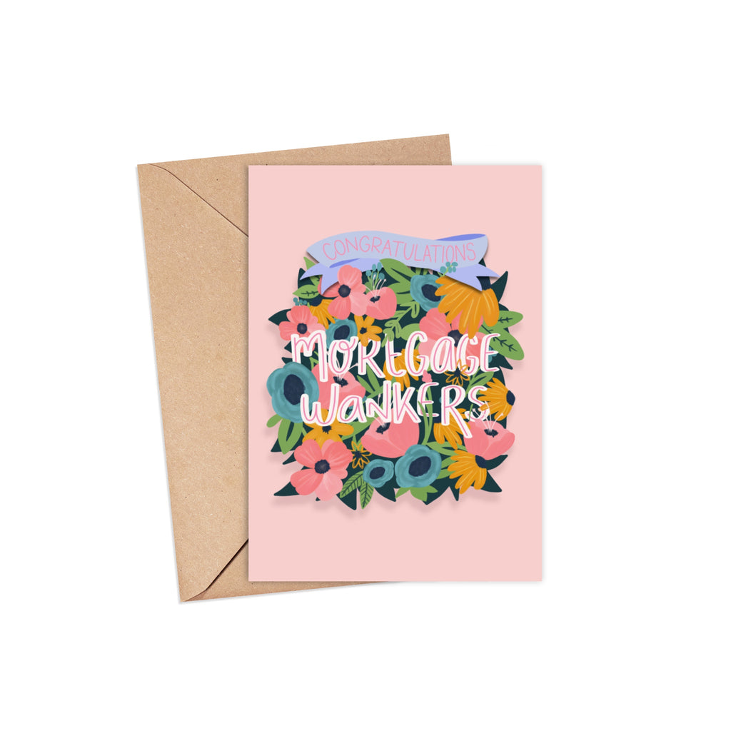 Mortgage Wankers | A6 Greeting Card  Pretty Average   